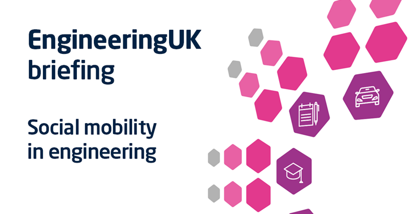 EngineeringUK briefing on social mobility in engineering