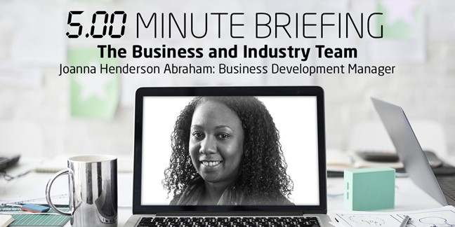 5-minute briefing: Business and Industry Team