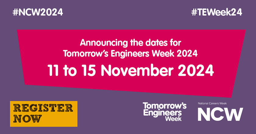 Announcing the dates for Tomorrow's Engineers Week 2024 - 11 to 15 November 2024. Register now